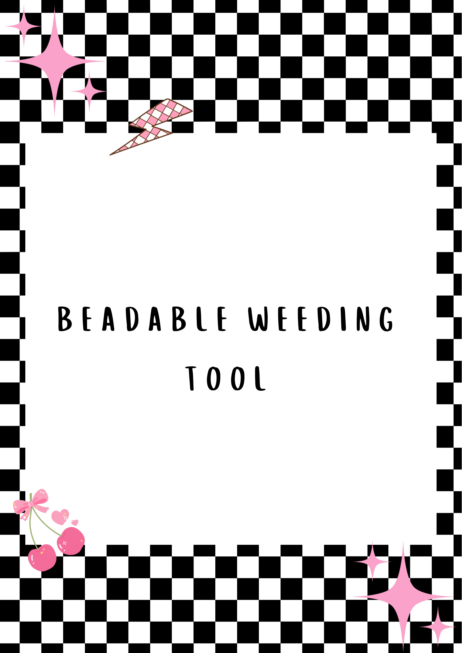 Beadable Weeding Tool